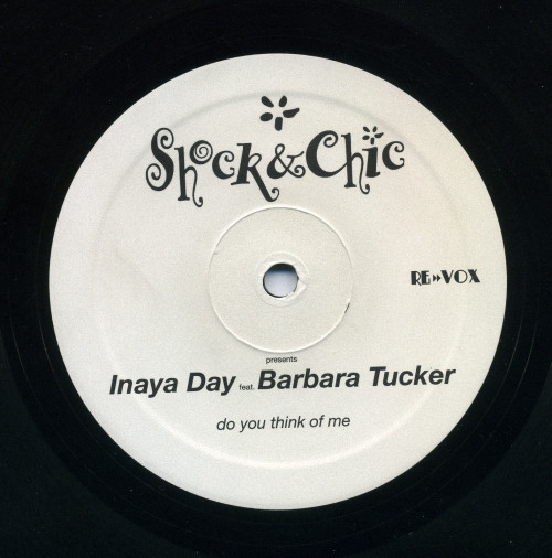 Shock  &  Chic  &  Inaya Day  &  Barbara Tucker - Do You Think Of Me? | Re»»Vox (RX 050) - 2