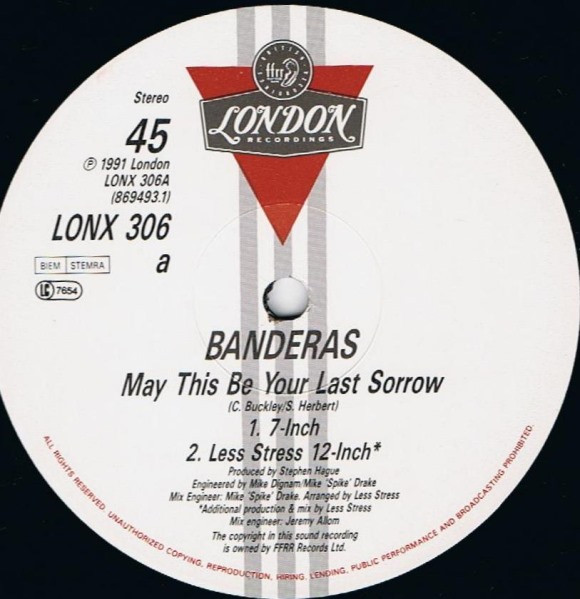Banderas - May This Be Your Last Sorrow | London Records (LONX 306) - 3 Banderas - May This Be Your Last Sorrow | London Records (LONX 306) - 3