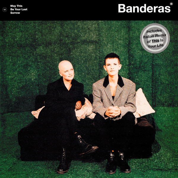 Banderas - May This Be Your Last Sorrow | London Records (LONX 306)