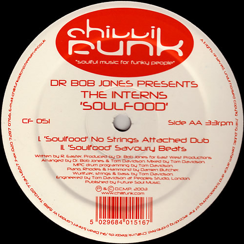 Dr. Bob Jones Presents The Interns - Soulfood | Chillifunk Records (CF 051) - 2
