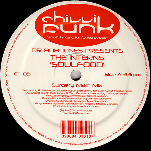 Dr. Bob Jones Presents The Interns - Soulfood | Chillifunk Records (CF 051)