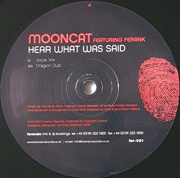 Mooncat Featuring Ferank Manseed - Hear What Was Said | Forensic Records (FOR-021)