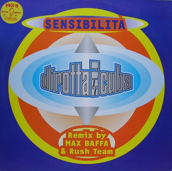 Dirotta Su Cuba - Sensibilità (Remix) | CGD East West (0630 16071-0)