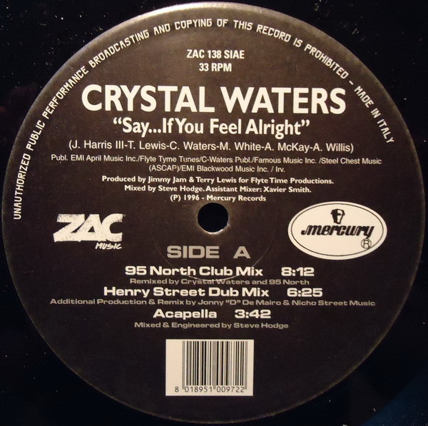 Crystal Waters - Say... If You Feel Alright | ZAC Records (ZAC 138) - main Crystal Waters - Say... If You Feel Alright | ZAC Records (ZAC 138) - main