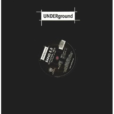 Bang EP - Humantek / Wax | Underground (UNDG 1060-12)