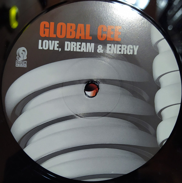 Global Cee - Love, Dream & Energy (Rmxs) | Suck Me Plasma (SUCK 103R) - 3 Global Cee - Love, Dream & Energy (Rmxs) | Suck Me Plasma (SUCK 103R) - 3