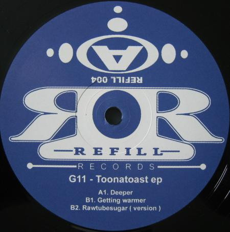 G11 - Toonatoast EP | Refill Records (REFILL 004)