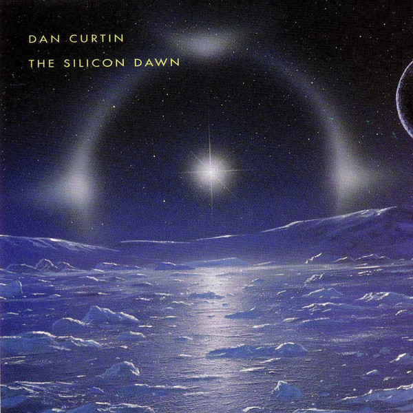 Dan Curtin - The Silicon Dawn | Peacefrog Records (PF018) - main