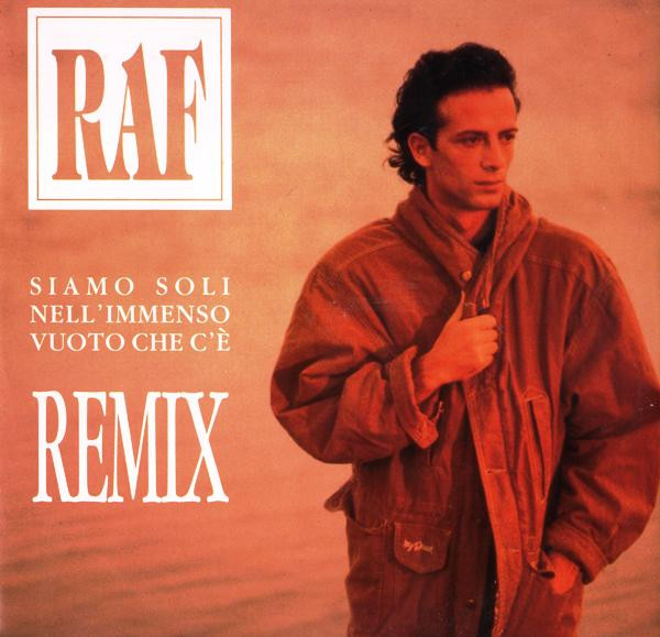 RAF - Siamo Soli Nell'Immenso Vuoto Che C'È (Remix) | CGD (9031 72455-0)