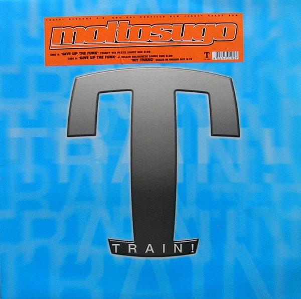 Moltosugo - Give Up The Funk | Train! Records (TRN 60028) - main