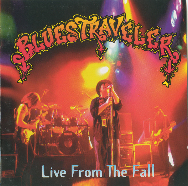 Blues Traveler - Live From The Fall | A&M Records (CD 500515) - main Blues Traveler - Live From The Fall | A&M Records (CD 500515) - main