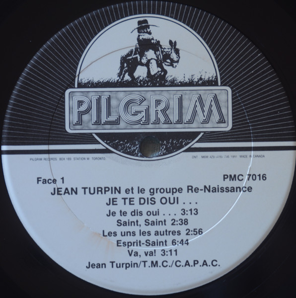 Jean Turpin Et Le Groupe Re-Naissance - Je Te Dis Oui... | Pilgrim Records (PMC 7016) - 3 Jean Turpin Et Le Groupe Re-Naissance - Je Te Dis Oui... | Pilgrim Records (PMC 7016) - 3