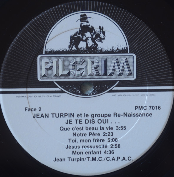 Jean Turpin Et Le Groupe Re-Naissance - Je Te Dis Oui... | Pilgrim Records (PMC 7016) - 4 Jean Turpin Et Le Groupe Re-Naissance - Je Te Dis Oui... | Pilgrim Records (PMC 7016) - 4