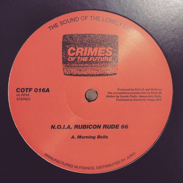 N.O.I.A.  &  Rubicon  &  Rude 66 - Morning Bells | Crimes Of The Future (COTF 016) - main