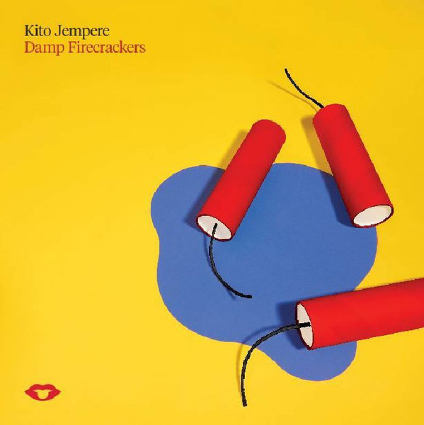 Kito Jempere - Damp Firecrackers | Pleasure Unit (PU 09) - main
