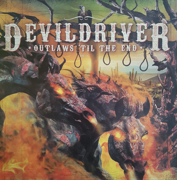 DevilDriver - Outlaws 'Til The End, Vol. 1 | Napalm Records (NPR 733 VINYL) - main DevilDriver - Outlaws 'Til The End, Vol. 1 | Napalm Records (NPR 733 VINYL) - main
