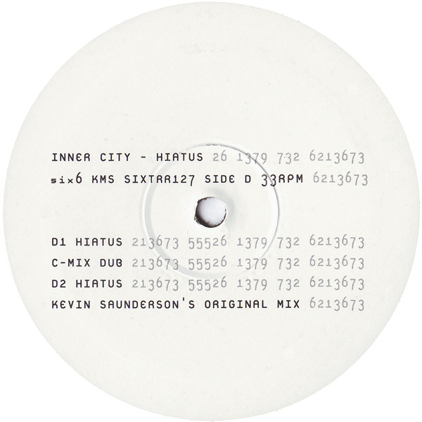 Inner City - Your Love / Hiatus (Second Creation) | Six6 (SIXTRR127) - 6 Inner City - Your Love / Hiatus (Second Creation) | Six6 (SIXTRR127) - 6