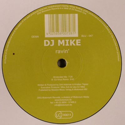 DJ Mike - Ravin' | Blutonium Records (BLU - 047) - 2