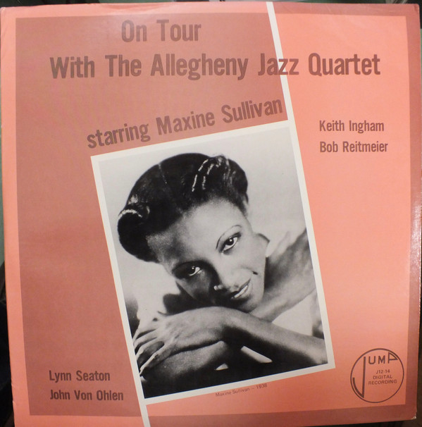 On Tour With The Allegheny Jazz Quartet Starring Maxine Sullivan