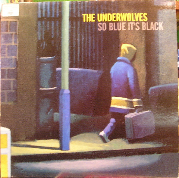 The Underwolves - So Blue It's Black | Jazzanova Compost Records (JCR) (JCR 016-1)