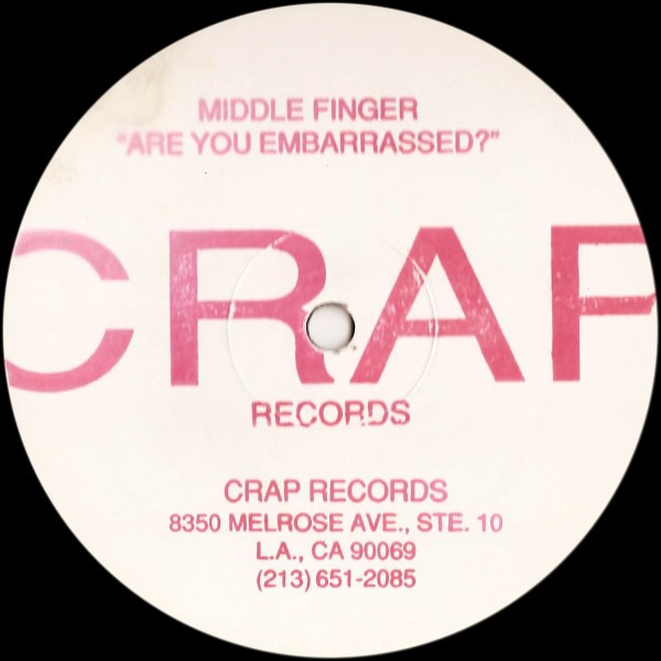 Middle Finger - Are You Embarrassed? | CRAP Records (CRAP-010) - main Middle Finger - Are You Embarrassed? | CRAP Records (CRAP-010) - main
