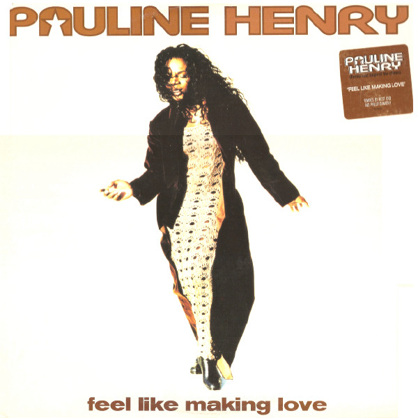 Pauline Henry - Feel Like Making Love | 550 Music (46 77556) - main Pauline Henry - Feel Like Making Love | 550 Music (46 77556) - main