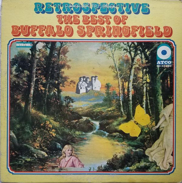 Retrospective - The Best Of Buffalo Springfield