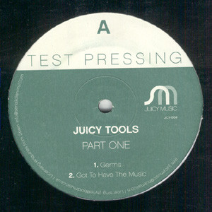 Juicy Tools - Part One | Juicy Music (JCY-004) - main