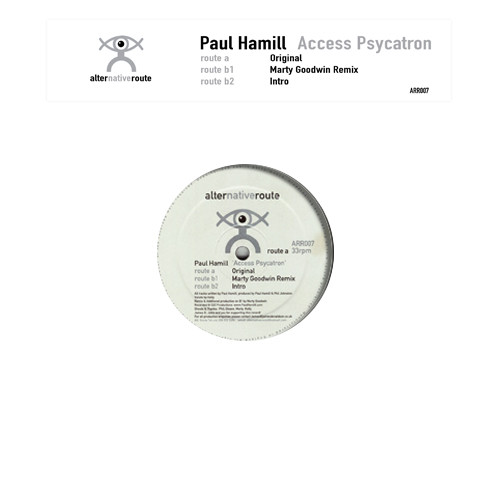 Paul Hamill - Access Psycatron | Alternative Route Recordings (ARR007)