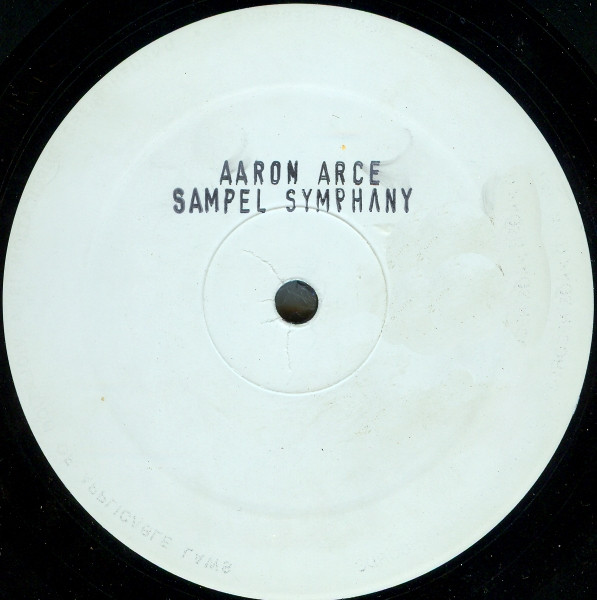 Aaron Arce - Sampel Symphany | Not On Label (L-42268) - main