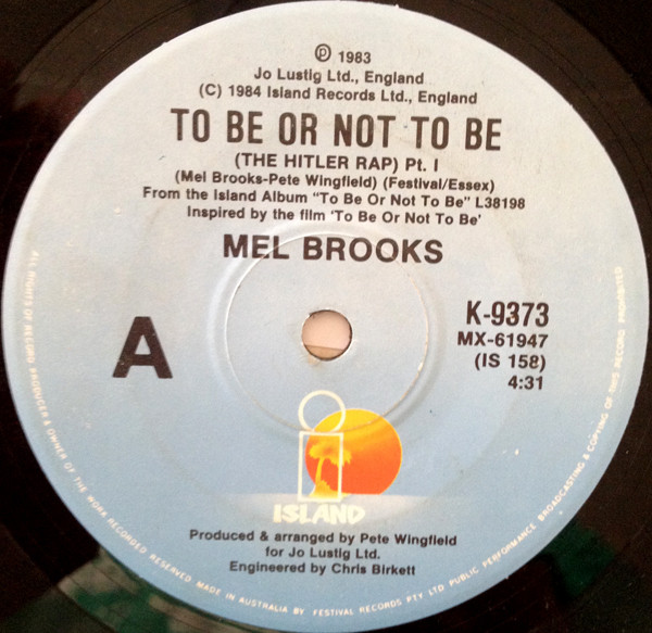 Mel Brooks - To Be Or Not To Be (The Hitler Rap) | Island Records (K-9373)