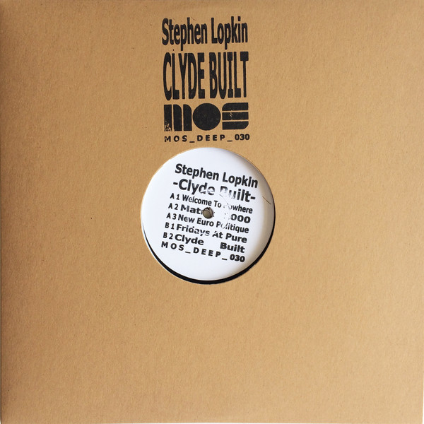Stephen Lopkin - Clyde Built | M>O>S Recordings (MOS_DEEP_030)