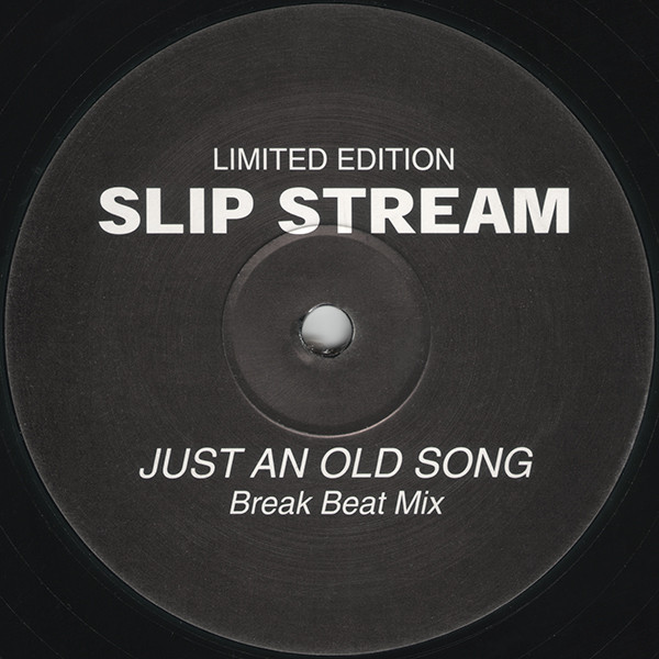 Slip Stream - Just An Old Song | Crosstrax (CROSS 009) - 2