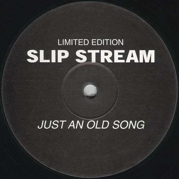 Slip Stream - Just An Old Song | Crosstrax (CROSS 009)