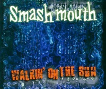 Smash Mouth - Walkin' On The Sun | Universal (UNIVERSAL 9801) - main Smash Mouth - Walkin' On The Sun | Universal (UNIVERSAL 9801) - main