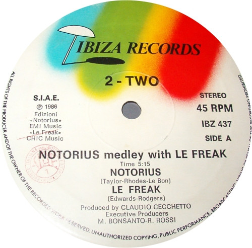 2 - Two - Notorius Medley With Le Freak | Ibiza Records (IBZ 437) - main
