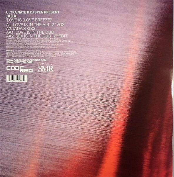 Ultra Naté & Dj Spen Present Jada - Love Is (Love Breeze) | Code Red Recordings (CODE08) - 2