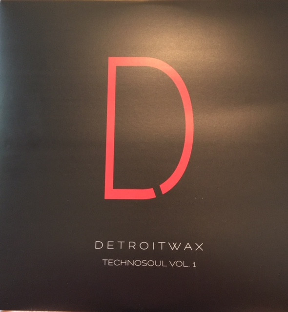 Eddie Fowlkes - Technosoul Vol 1 | Detroit Wax (DW-0013) - main