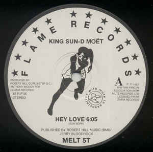 King Sun - D Moët - Hey Love | Flame Records (MELT 5T) - 2 King Sun - D Moët - Hey Love | Flame Records (MELT 5T) - 2