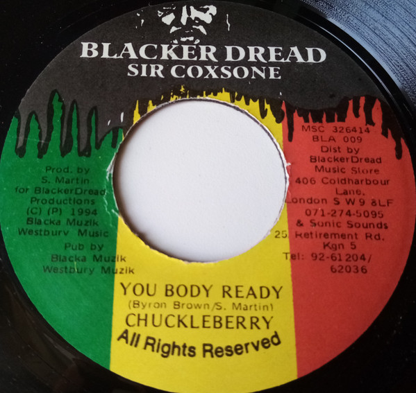 Chuckleberry / Mafia & Fluxy - You Body Ready | Sir Coxsone Blacker Dread (BLA 009)