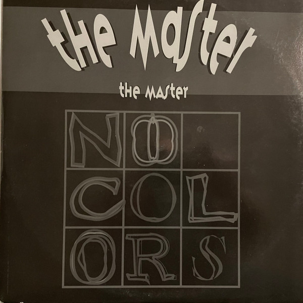 The Master - The Master | No Colors (NC 012 MX)