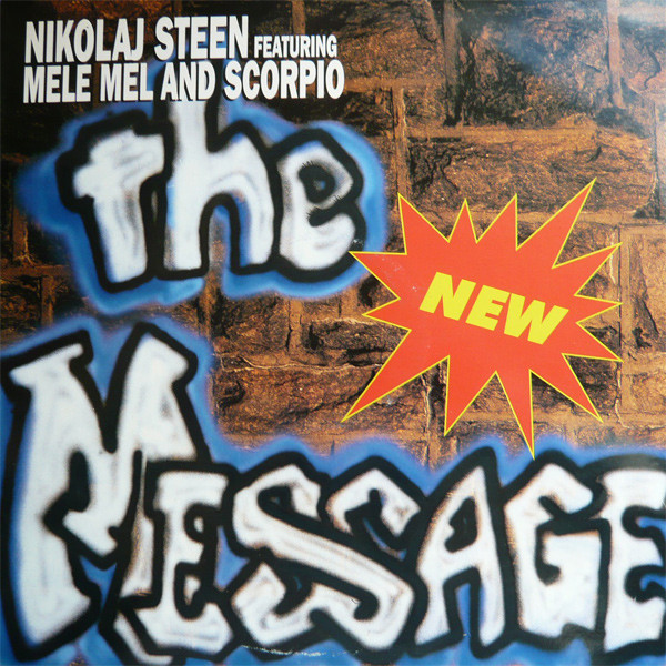 Nikolaj Steen Featuring Mele Mel And Scorpio - The New Message | Imago (72787 25017 1) - main