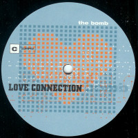 Love Connection - The Bomb (Remixes) | Zeitgeist (561 941-1) - 5 Love Connection - The Bomb (Remixes) | Zeitgeist (561 941-1) - 5