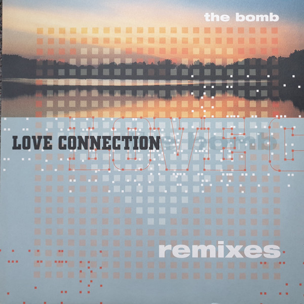Love Connection - The Bomb (Remixes) | Zeitgeist (561 941-1) - main Love Connection - The Bomb (Remixes) | Zeitgeist (561 941-1) - main