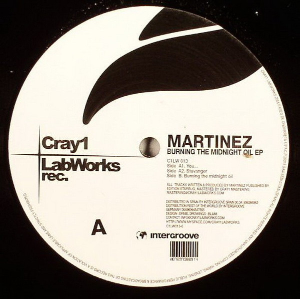 Martinez - Burning The Midnight Oil EP | Cray1 Labworks (C1LW 013) - main Martinez - Burning The Midnight Oil EP | Cray1 Labworks (C1LW 013) - main