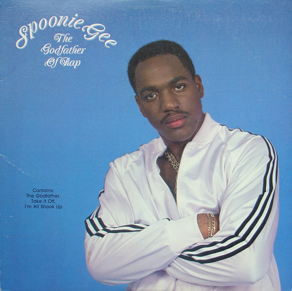 Spoonie Gee - The Godfather Of Rap | Tuff City (TUF LP 5551)