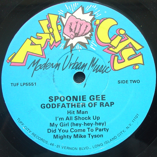 Spoonie Gee - The Godfather Of Rap | Tuff City (TUF LP 5551) - 4