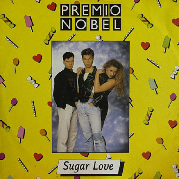 Premio Nobel - Sugar Love | Ibiza Records (IBZ 439) - 3