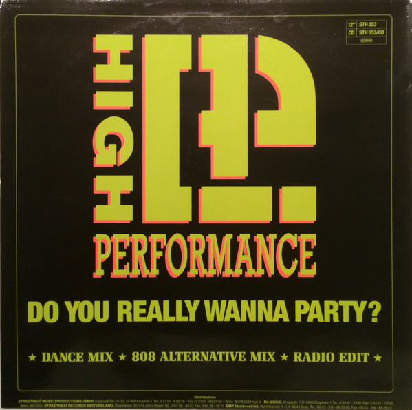 High Performance - Do You Really Wanna Party ? | Streetheat Music (STH 553) - 2 High Performance - Do You Really Wanna Party ? | Streetheat Music (STH 553) - 2