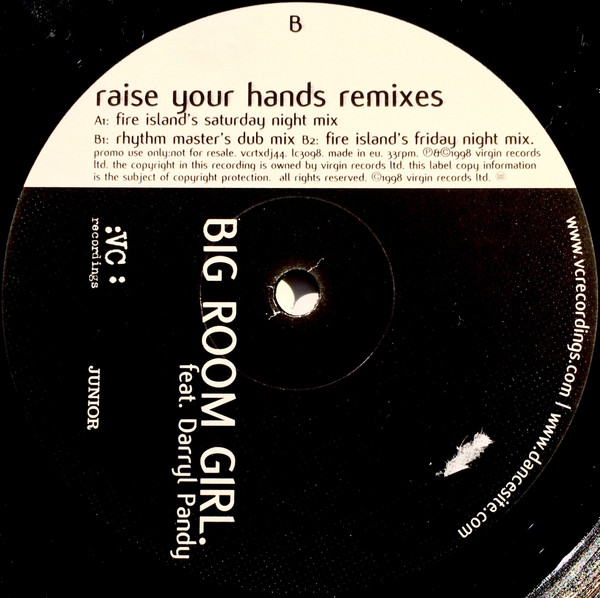 Big Room Girl Featuring Darryl Pandy - Raise Your Hands (Remixes) | VC Recordings (VCRTXDJ 44) - 3 Big Room Girl Featuring Darryl Pandy - Raise Your Hands (Remixes) | VC Recordings (VCRTXDJ 44) - 3